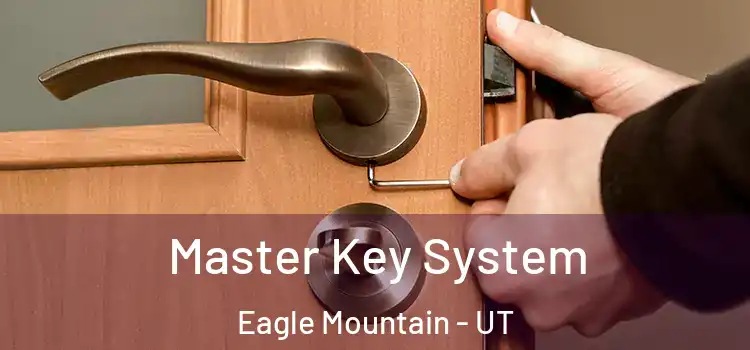  Master Key System Eagle Mountain - UT