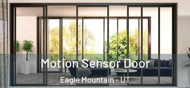  Motion Sensor Door Eagle Mountain - UT