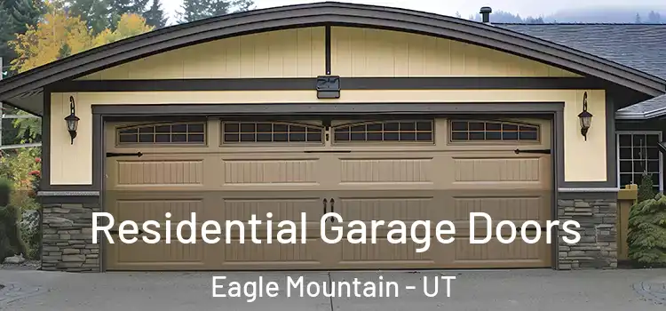  Residential Garage Doors Eagle Mountain - UT